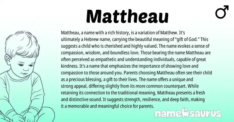 Infographic about Mattheau name meaning, Mattheau is a name from Hebrew origin(s).