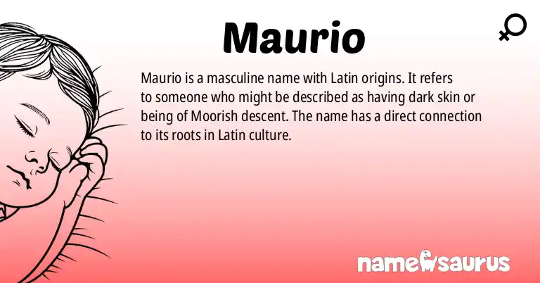Infographic about Maurio name meaning, Maurio is a name from Latin origin(s).