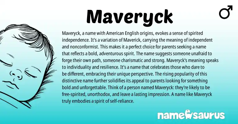 Infographic about Maveryck name meaning, Maveryck is a name from English origin(s).