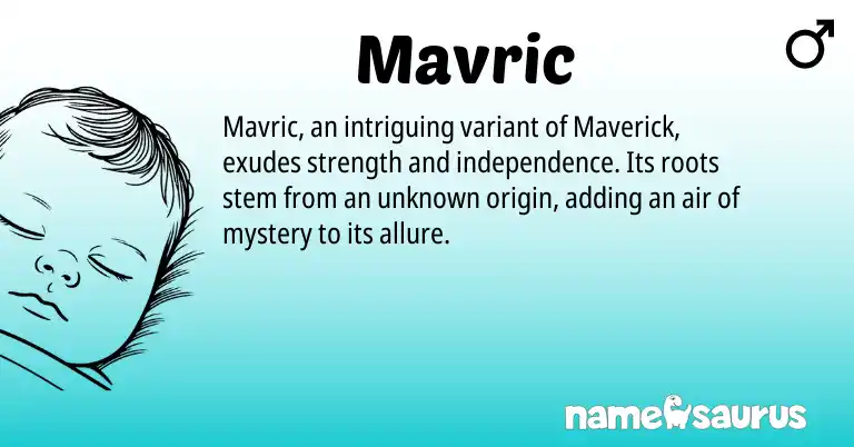 Infographic about Mavric name meaning, Mavric is a name from N/A origin(s).