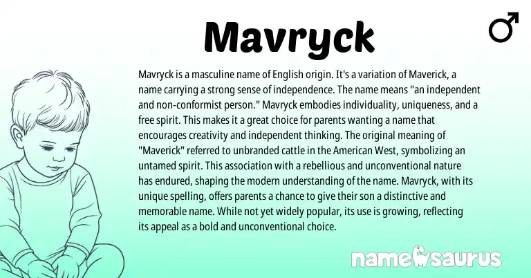 Infographic about Mavryck name meaning, Mavryck is a name from English origin(s).