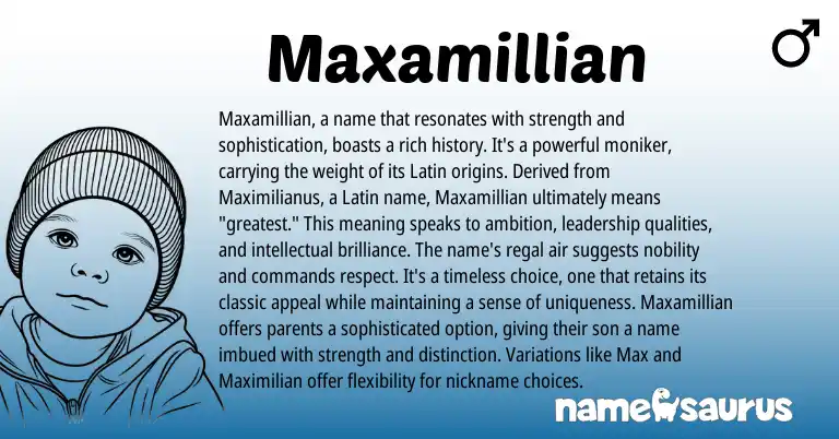 Infographic about Maxamillian name meaning, Maxamillian is a name from Latin origin(s).