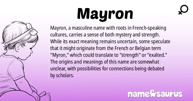 Infographic about Mayron name meaning, Mayron is a name from French, French (Belgian) origin(s).