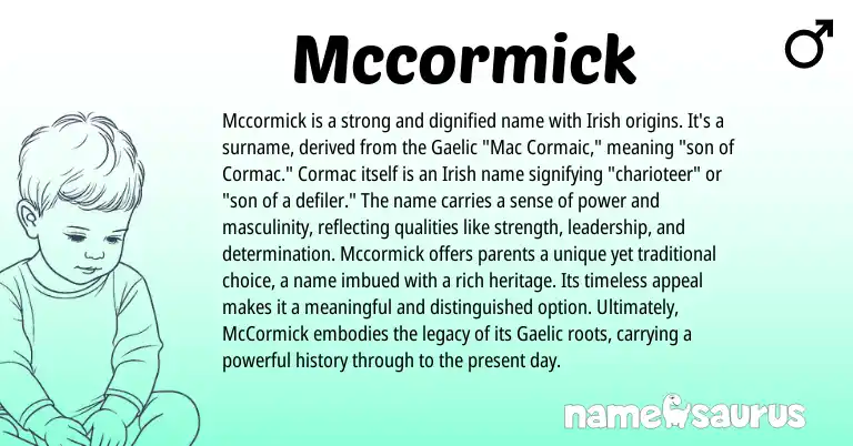 Infographic about Mccormick name meaning, Mccormick is a name from Scottish, Gaelic, Irish origin(s).