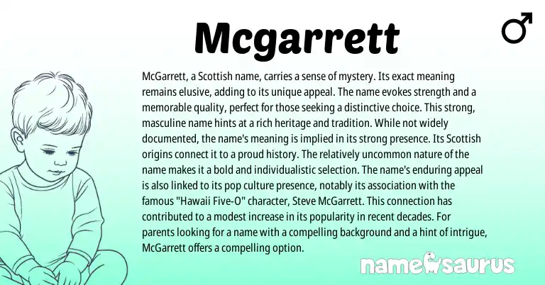 Infographic about Mcgarrett name meaning, Mcgarrett is a name from Scottish origin(s).