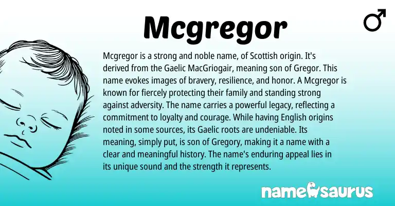 Infographic about Mcgregor name meaning, Mcgregor is a name from Irish, Scottish, Gaelic origin(s).