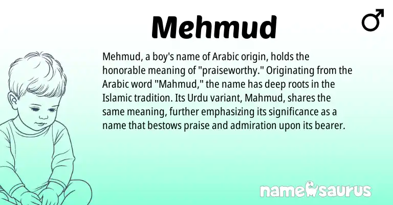 Infographic about Mehmud name meaning, Mehmud is a name from Urdu, Arabic origin(s).