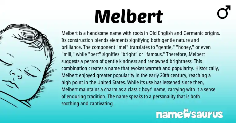 Infographic about Melbert name meaning, Melbert is a name from Germanic origin(s).