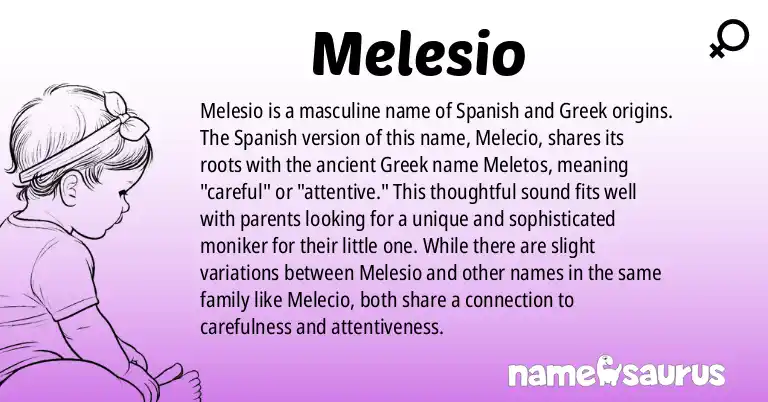 Infographic about Melesio name meaning, Melesio is a name from Spanish, Greek origin(s).