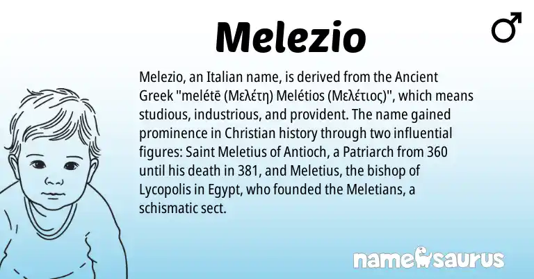 Infographic about Melezio name meaning, Melezio is a name from Ancient Greek, Italian origin(s).