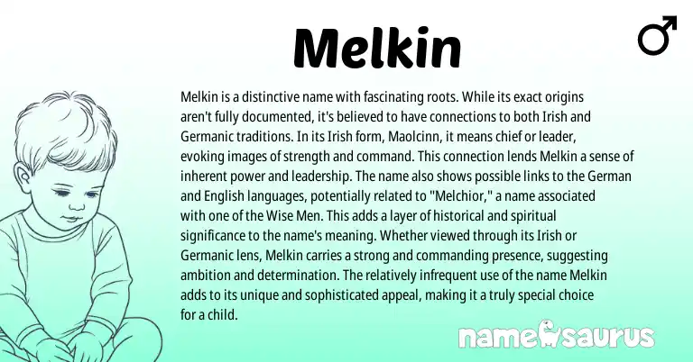 Infographic about Melkin name meaning, Melkin is a name from Irish origin(s).