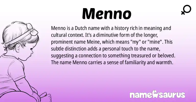 Infographic about Menno name meaning, Menno is a name from Dutch origin(s).