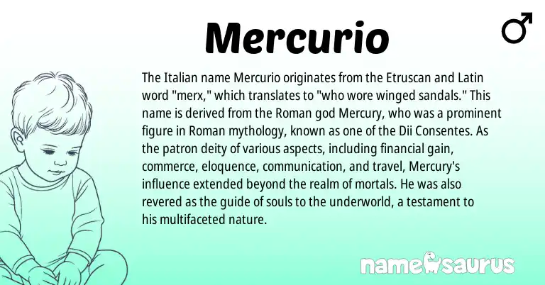 Infographic about Mercurio name meaning, Mercurio is a name from Etruscan, Roman, Latin, Italian origin(s).