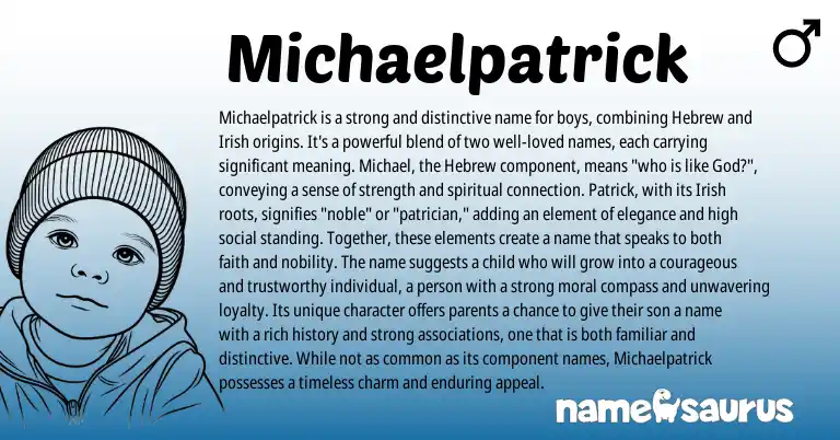 Infographic about Michaelpatrick name meaning, Michaelpatrick is a name from Hebrew, English origin(s).