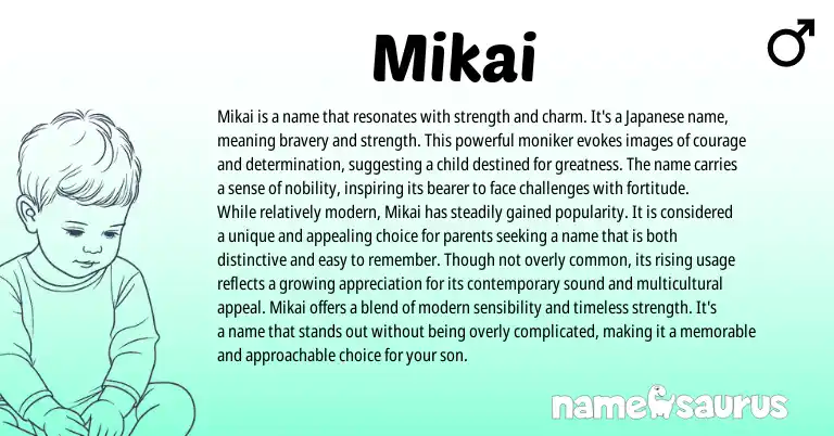 Infographic about Mikai name meaning, Mikai is a name from Japanese origin(s).