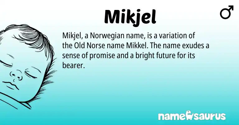 Infographic about Mikjel name meaning, Mikjel is a name from Norwegian, Old Norse origin(s).