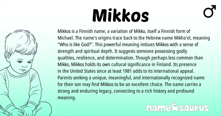 Infographic about Mikkos name meaning, Mikkos is a name from Finnish, Hebrew origin(s).