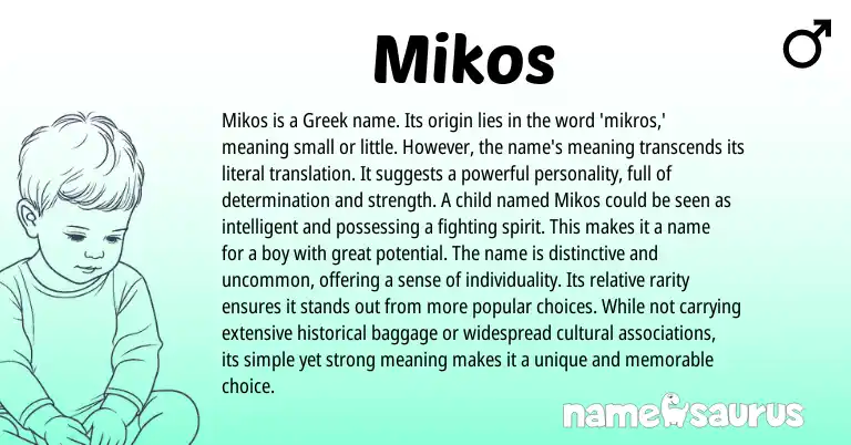 Infographic about Mikos name meaning, Mikos is a name from Greek origin(s).