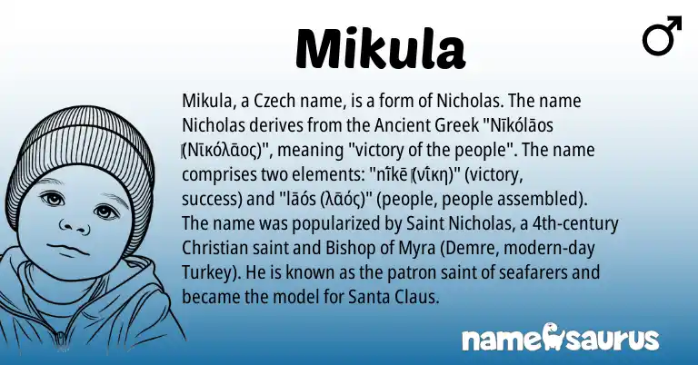 Infographic about Mikula name meaning, Mikula is a name from Ancient Greek, Czech origin(s).