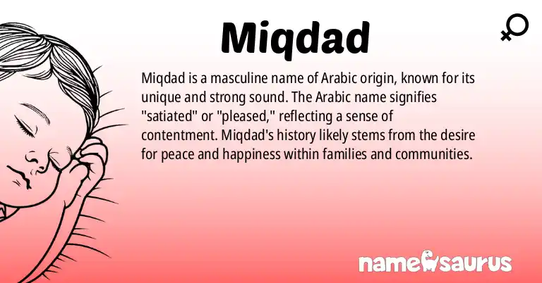 Infographic about Miqdad name meaning, Miqdad is a name from Arabic origin(s).