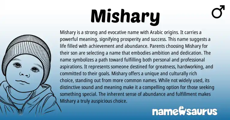 Infographic about Mishary name meaning, Mishary is a name from Arabic origin(s).