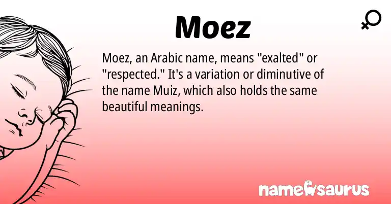 Infographic about Moez name meaning, Moez is a name from Arabic origin(s).