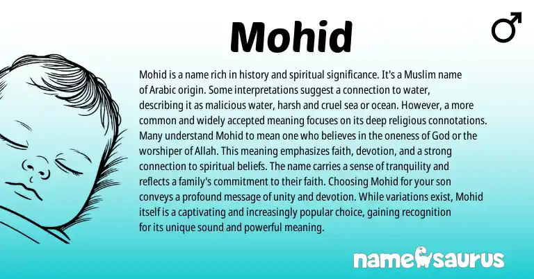 Infographic about Mohid name meaning, Mohid is a name from Arabic origin(s).