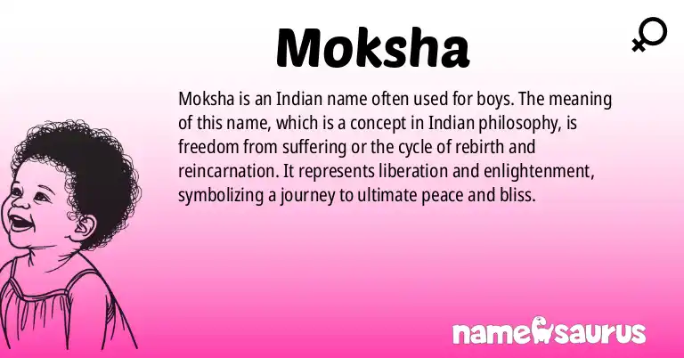 Infographic about Moksha name meaning, Moksha is a name from Indian origin(s).