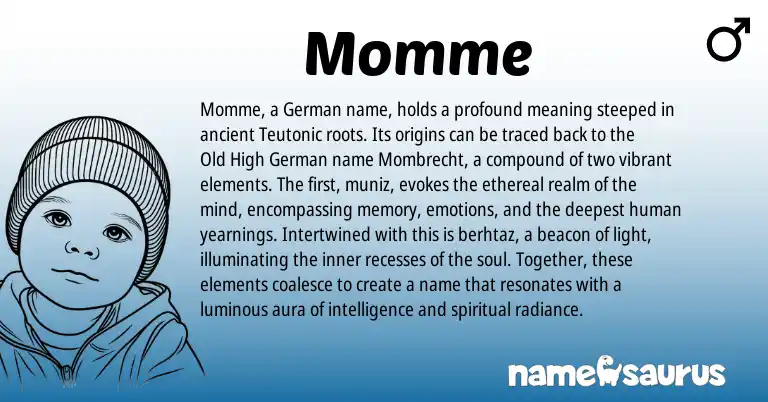 Infographic about Momme name meaning, Momme is a name from Teutonic, German, Old High German origin(s).