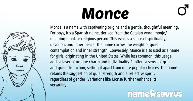 Infographic about Monce name meaning, Monce is a name from Catalan, English, Spanish origin(s).