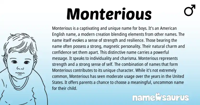 Infographic about Monterious name meaning, Monterious is a name from Other origin(s).