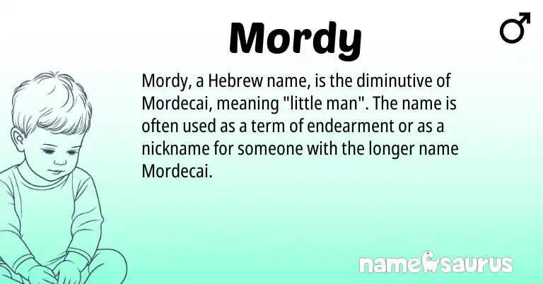 Infographic about Mordy name meaning, Mordy is a name from Hebrew origin(s).