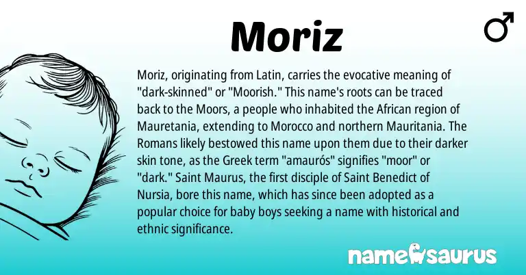 Infographic about Moriz name meaning, Moriz is a name from Latin, African, Morocco, Greek origin(s).