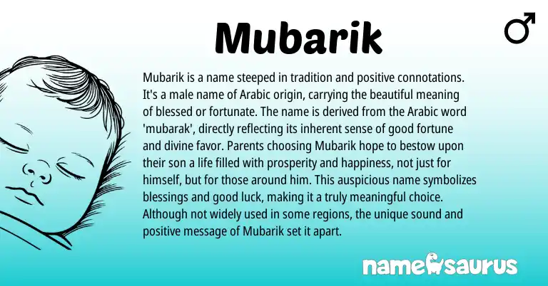 Infographic about Mubarik name meaning, Mubarik is a name from Arabic origin(s).