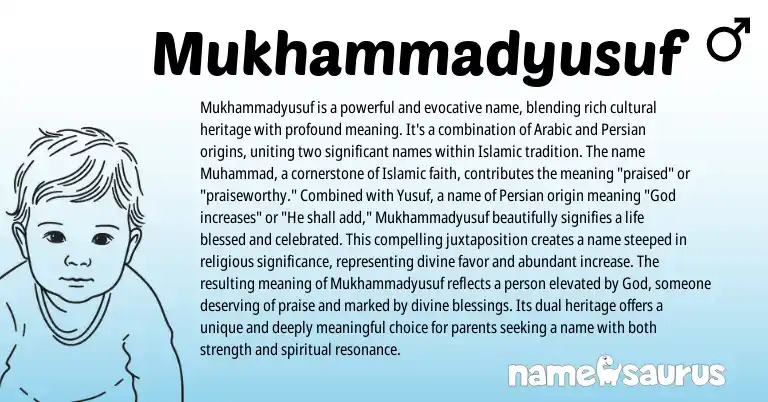 Infographic about Mukhammadyusuf name meaning, Mukhammadyusuf is a name from Persian, Arabic origin(s).
