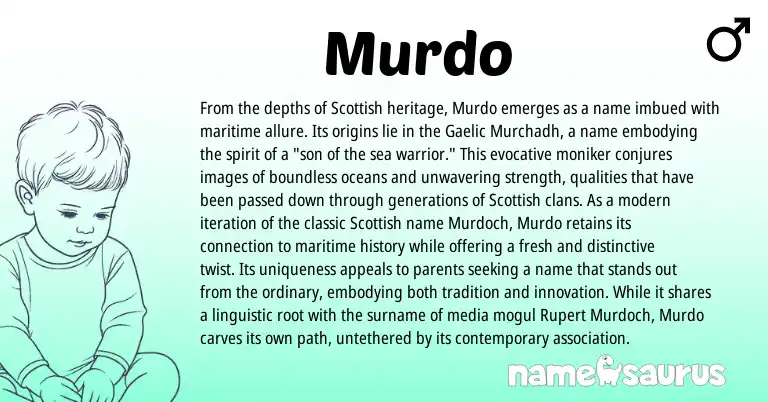 Infographic about Murdo name meaning, Murdo is a name from Gaelic, Scottish origin(s).