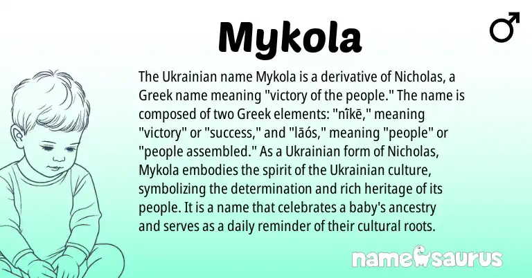 Infographic about Mykola name meaning, Mykola is a name from Ukrainian, Greek origin(s).