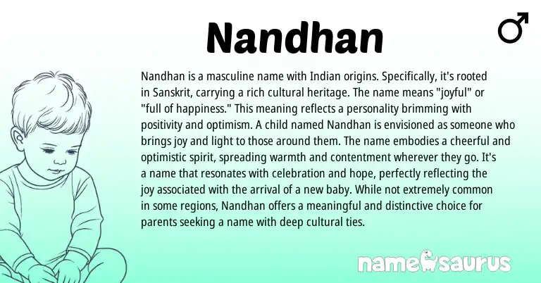Infographic about Nandhan name meaning, Nandhan is a name from Indian, Sanskrit origin(s).