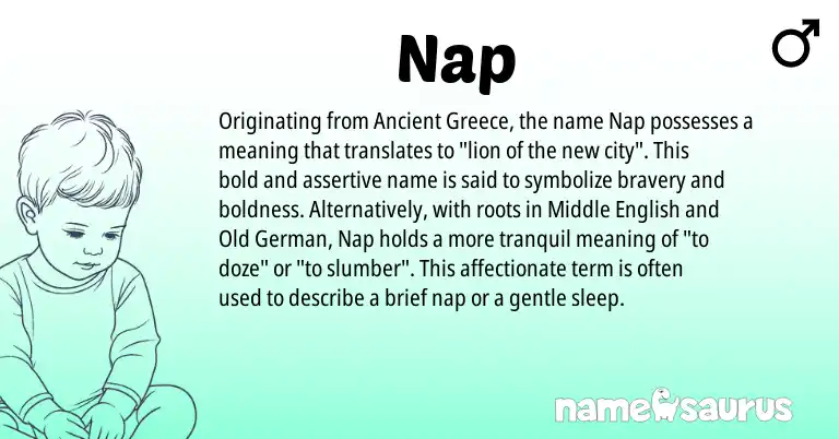 Infographic about Nap name meaning, Nap is a name from Middle English, Greece, Old German origin(s).