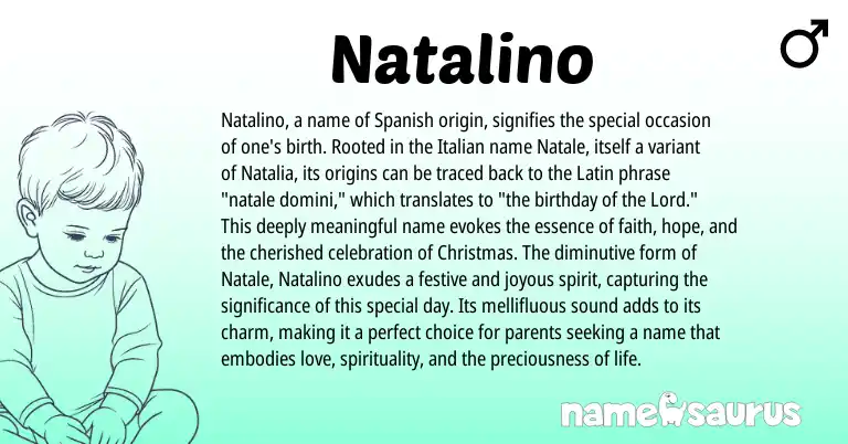 Infographic about Natalino name meaning, Natalino is a name from Spanish, Latin, Italian origin(s).