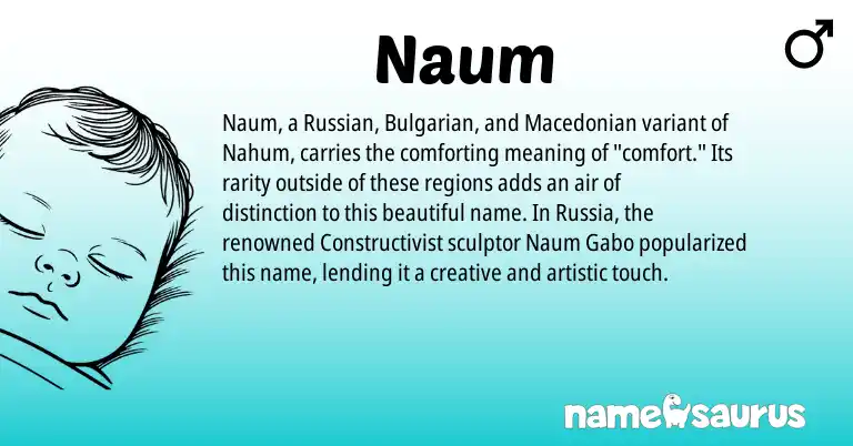 Infographic about Naum name meaning, Naum is a name from Russian, Bulgarian, Macedonian origin(s).