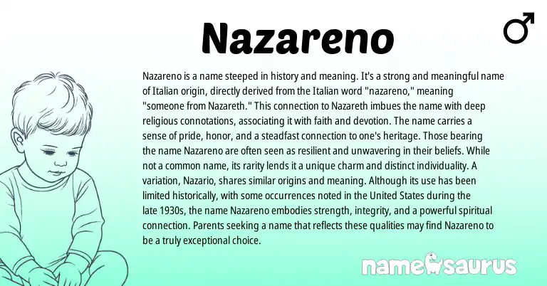 Infographic about Nazareno name meaning, Nazareno is a name from Italian, Spanish origin(s).