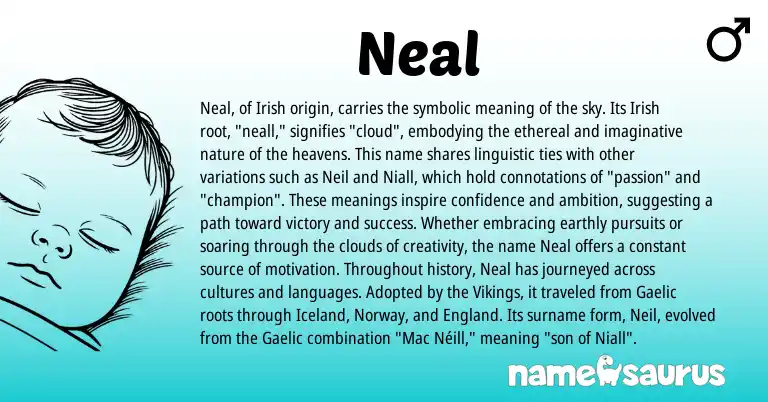 Infographic about Neal name meaning, Neal is a name from Irish, Gaelic, Norway, England origin(s).