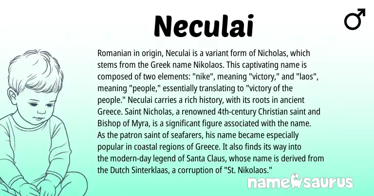 Infographic about Neculai name meaning, Neculai is a name from Romanian, Greece, Dutch, Greek origin(s).