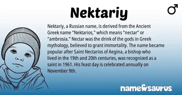 Infographic about Nektariy name meaning, Nektariy is a name from Russian, Ancient Greek, Greek origin(s).