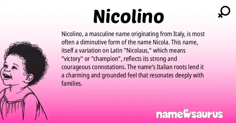 Infographic about Nicolino name meaning, Nicolino is a name from Italian origin(s).