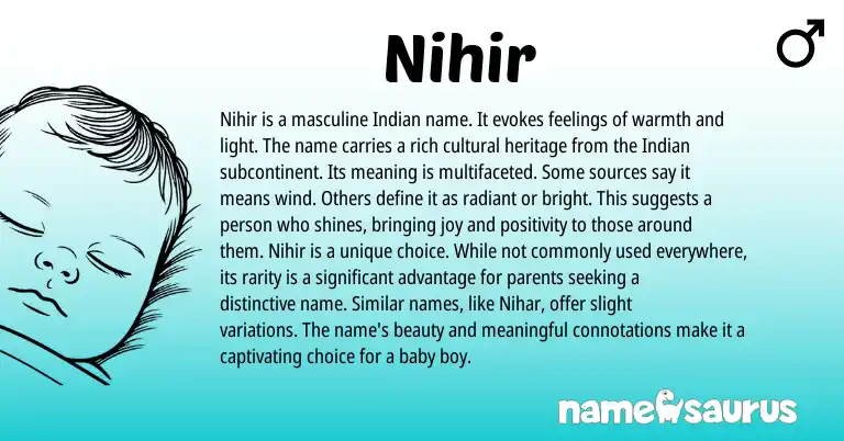 Infographic about Nihir name meaning, Nihir is a name from Indian origin(s).
