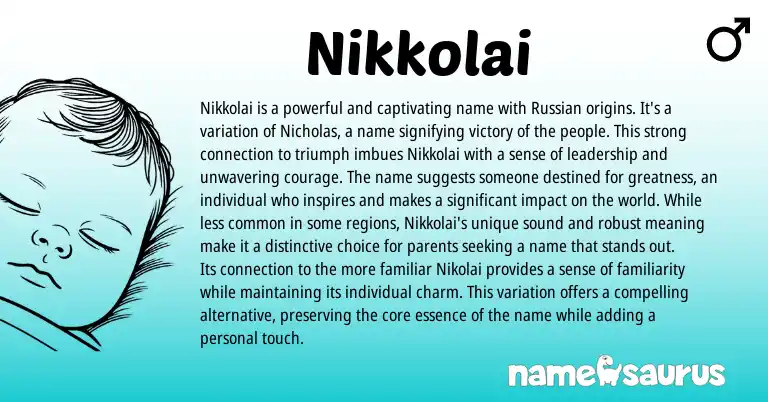 Infographic about Nikkolai name meaning, Nikkolai is a name from Russian origin(s).