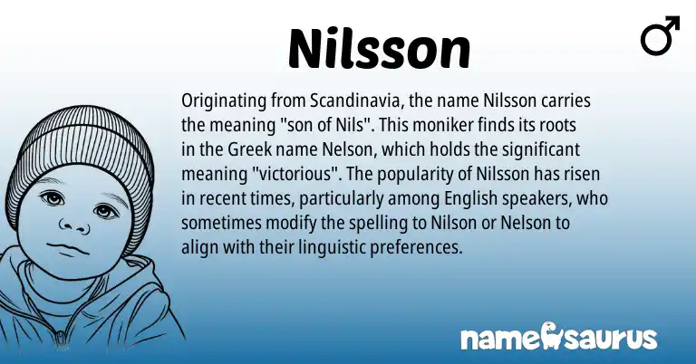 Infographic about Nilsson name meaning, Nilsson is a name from English, Greek origin(s).