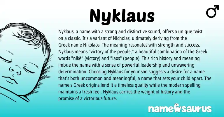 Infographic about Nyklaus name meaning, Nyklaus is a name from Greek origin(s).